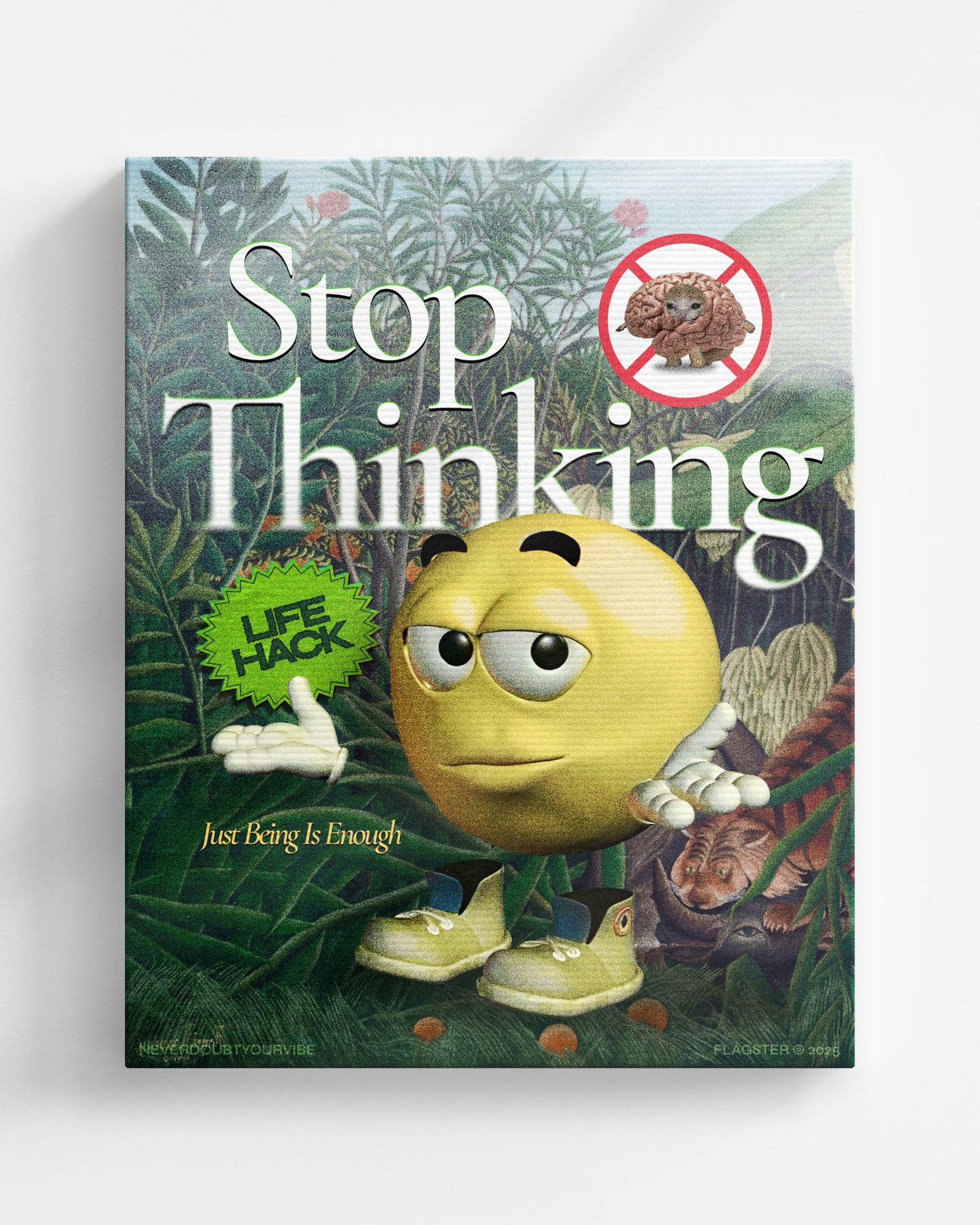 Stop Thinking - Canvas