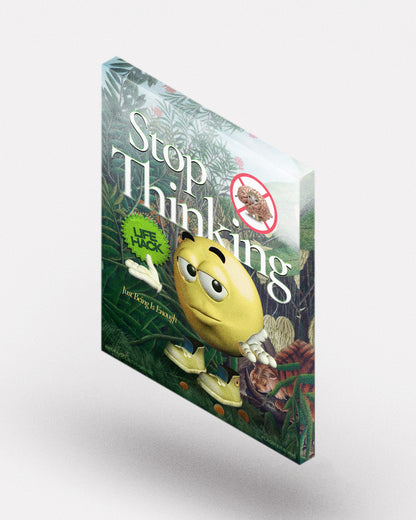 Stop Thinking - Canvas